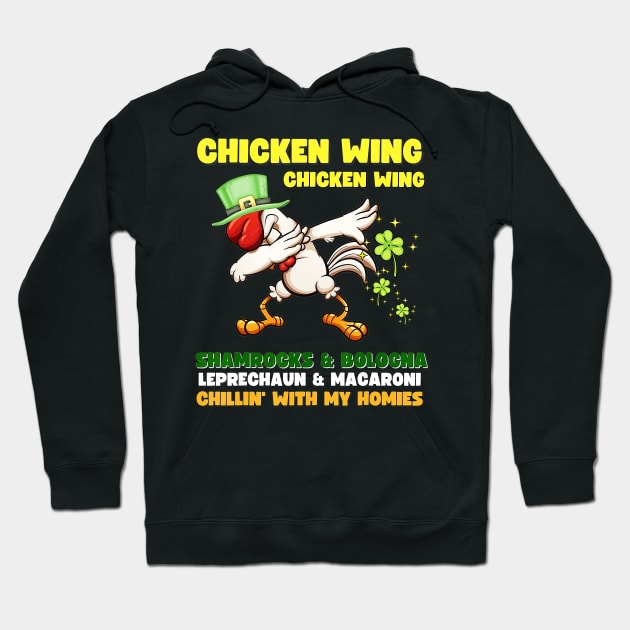 Chicken Wing Chicken Wing Song Hot Dog Bologna St Pattys Day Hoodie by jphideeggar